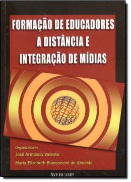 Imagem de FORMACAO DE EDUCADORES A DISTANCIA E INTEGRACAO DE MIDIAS