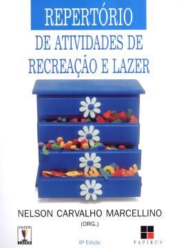 Imagem de REPERTORIO DE ATIVIDADES DE RECREACAO E LAZER - 6ª ED