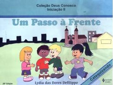 Imagem de UM PASSO A FRENTE - MANUAL DO CATEQUIZANDO - 28ª ED