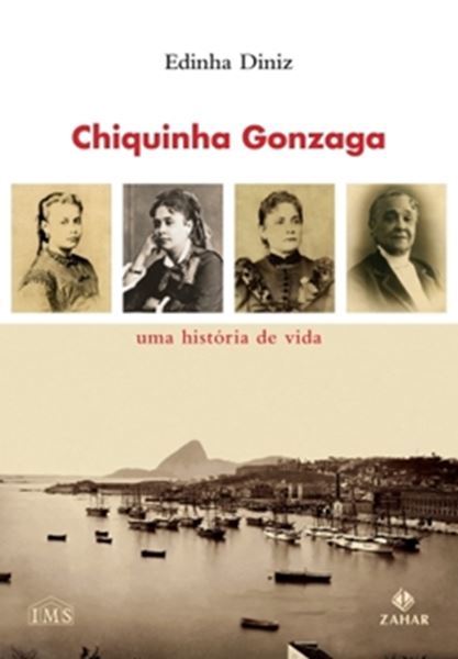 Picture of CHIQUINHA GONZAGA - UMA HISTORIA DE VIDA