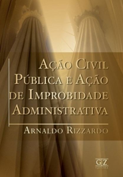 Picture of ACAO CIVIL PUBLICA E ACAO DE IMPROBIDADE ADMINISTRATIVA