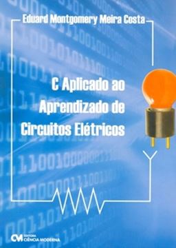 Imagem de C APLICADO AO APRENDIZADO DE CIRCUITOS ELETRICOS