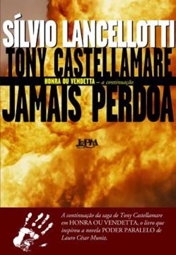 Imagem de TONY CASTELLAMARE JAMAIS  PERDOA