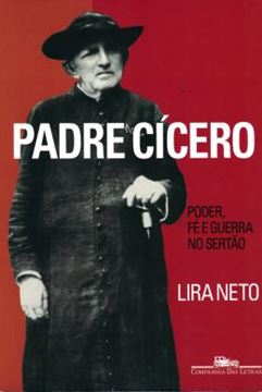 Imagem de PADRE CICERO - PODER, FE E GUERRA NO SERTAO