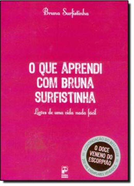 Picture of QUE APRENDI COM BRUNA SURFISTINHA, O