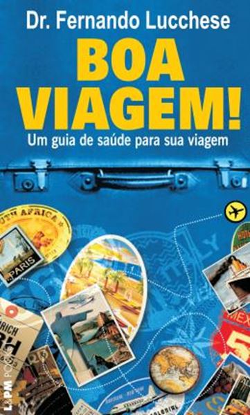 Picture of BOA VIAGEM - UM GUIA DE SAUDE PARA SUA VIAGEM