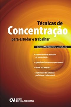Imagem de TECNICAS DE CONCENTRACAO PARA ESTUDAR E TRABALHAR
