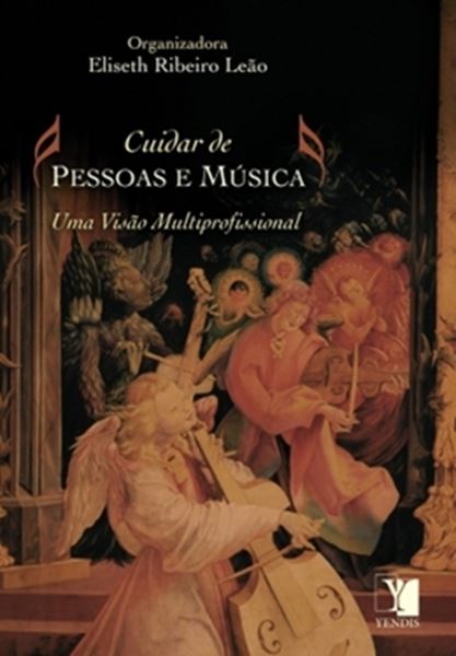 Picture of CUIDAR DE PESSOAS E MUSICA - UMA VISAO MULTIPROFISSIONAL