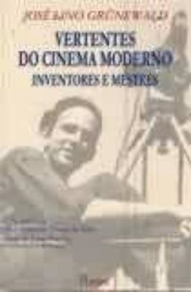 Picture of VERTENTES DO CINEMA MODERNO - INVENTORES E MESTRES