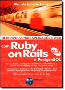 Imagem de DESENVOLVENDO APLICACOES WEB COM RUBY ON RAILS 2.3 E POSTGRESQL