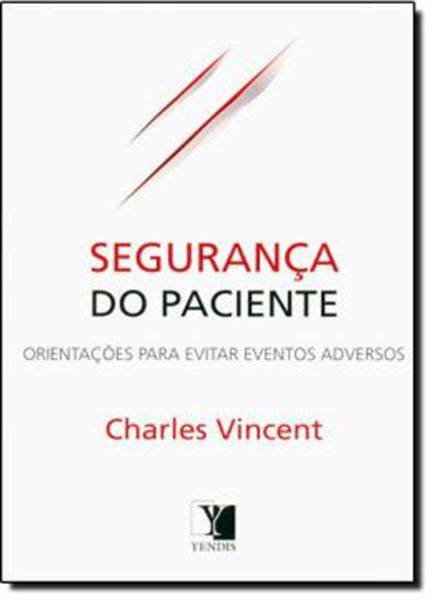 Picture of SEGURANCA DO PACIENTE: ORIENTACOES PARA EVITAR EVENTOS ADVERSOS