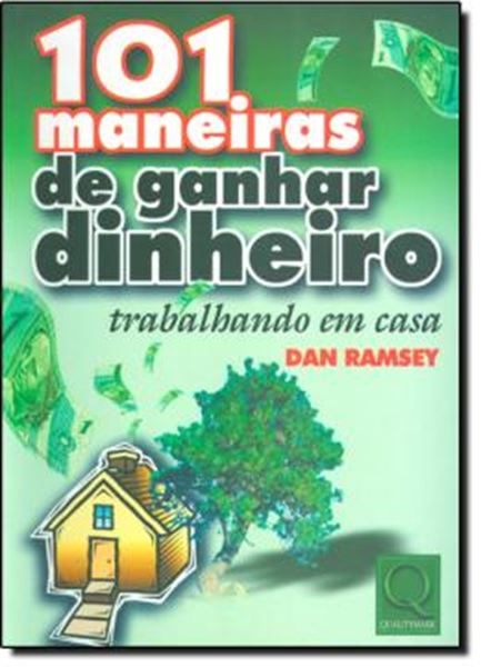 Picture of 101 MANEIRAS DE GANHAR DINHEIRO TRABALHANDO EM CASA