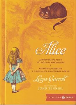 Imagem de ALICE - AVENTURAS DE ALICE NO PAIS DAS MARAVILHAS & ATRAVES DO ESPELHO E O QUE ALICE ENCONTROU POR LA 