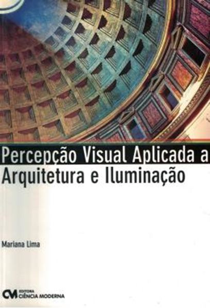 Picture of PERCEPCAO VISUAL APLICADO A ARQUITETURA E ILUMINACAO