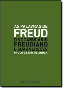 Imagem de PALAVRAS DE FREUD - O VOCABULARIO FREUDIANOE SUAS VERSOES