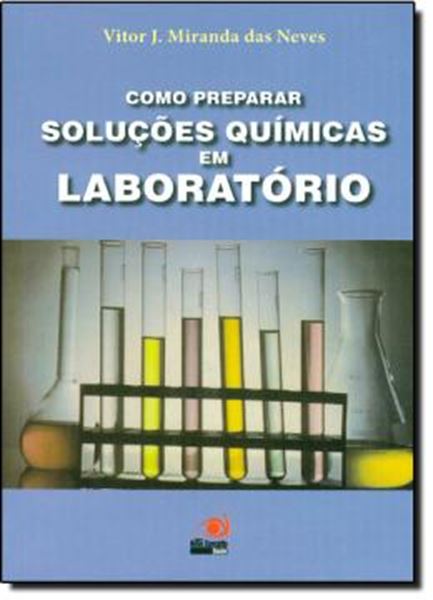Picture of COMO PREPARAR SOLUCOES QUIMICAS EM LABORATORIO
