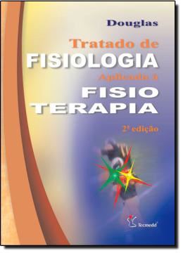 Imagem de TRATADO DE FISIOLOGIA EM FISIOTERAPIA