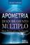 Imagem de APOMETRIA - DESDOBRAMENTO MULTIPLO - NOVOS RUMOS PARA A DESOBSESSAO