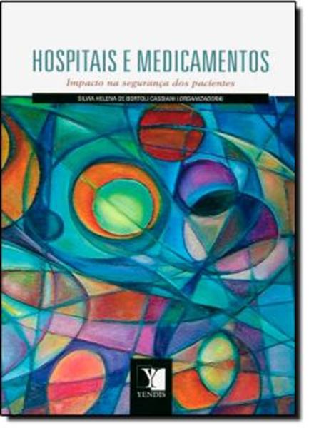 Picture of HOSPITAIS E MEDICAMENTOS: IMPACTO NA SEGURANCA DOS PACIENTES