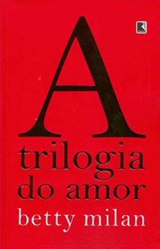 Imagem de TRILOGIA DO AMOR, A