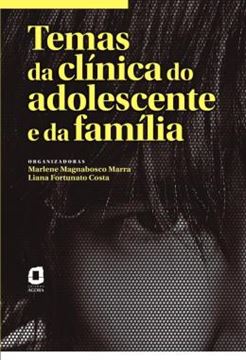 Imagem de TEMAS DA CLINICA DO ADOLESCENTE E DA FAMILIA
