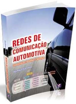 Imagem de REDES DE COMUNICACAO AUTOMOTIVA - CARACTERISTICAS, TECNOLOGIAS E APLICACOES