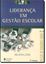 Imagem de LIDERANCA EM GESTAO ESCOLAR - 9ª ED.
