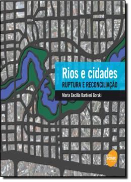Imagem de RIOS E CIDADES - RUPTURA E CONCILIACAO