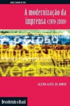 Imagem de A MODERNIZACAO DA IMPRENSA (1970-2000)