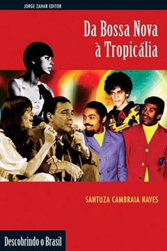 Imagem de DA BOSSA NOVA A TROPICALIANA