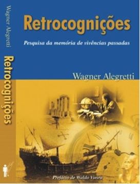 Imagem de RETROCOGNICOES - PESQUISA DA MEMORIA DE VIVENCIAS PASSADAS - 3ª EDICAO