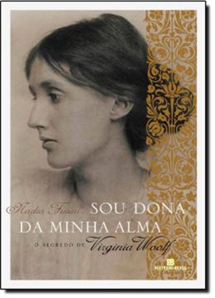 Picture of SOU DONA DA MINHA ALMA - O SEGREDO DE VIRGINIA WOOLF