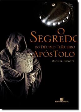Imagem de SEGREDO DO DECIMO TERCEIRO APOSTOLO, O