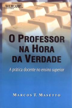Imagem de PROFESSOR NA HORA DA VERDADE, O