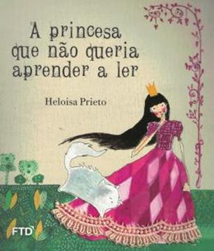 Imagem de A PRINCESA QUE NAO QUERIA APRENDER A LER