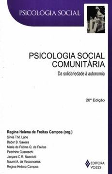 Imagem de PSICOLOGIA SOCIAL COMUNITARIA DA SOLIDARIEDADE A AUTONOMIA - 20ª ED