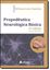 Imagem de PROPEDEUTICA NEUROLOGICA BASICA - 2ª ED