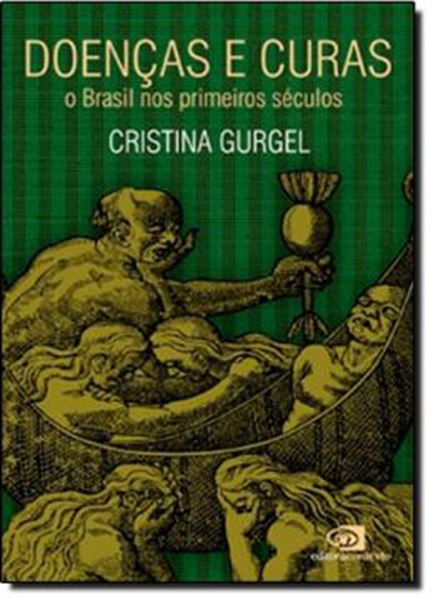 Picture of DOENCAS E CURAS - O BRASIL NOS PRIMEIROS SECULOS