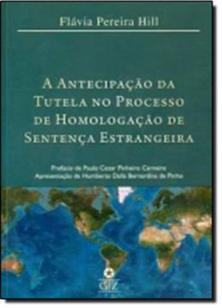 Picture of A ANTECIPACAO DA TUTELA NO PROCESSO DE HOMOLOGACAO DE SETENCA ESTRANGEIRA