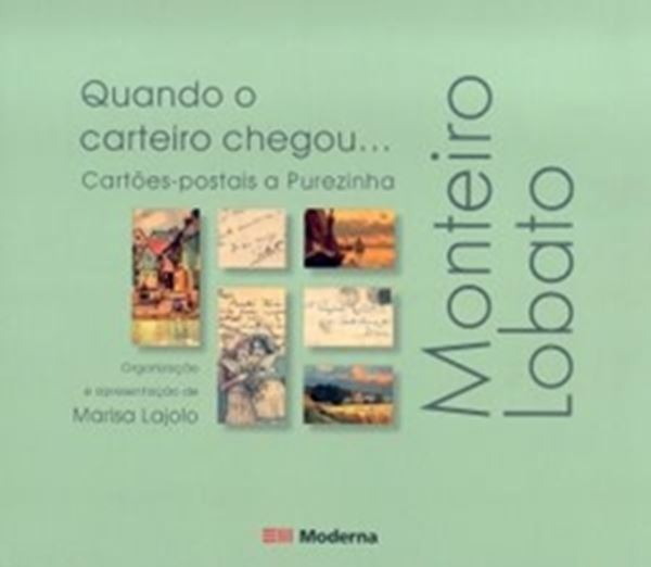 Picture of QUANDO O CARTEIRO CHEGOU.... CARTOES-POSTAIS  A PUREZINHA