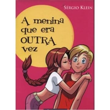 Imagem de A MENINA QUE ERA OUTRA VEZ