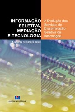 Imagem de INFORMACAO SELETIVA, MEDIACAO E TECNOLOGIA