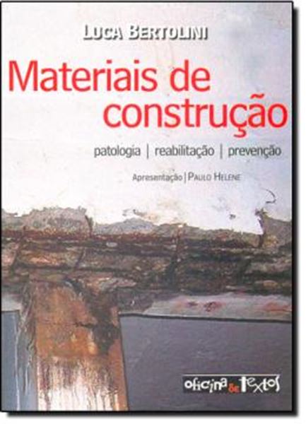 Picture of MATERIAIS DE CONSTRUCAO - PATOLOGIA, REABILITACAO, PREVENCAO