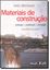 Imagem de MATERIAIS DE CONSTRUCAO - PATOLOGIA, REABILITACAO, PREVENCAO
