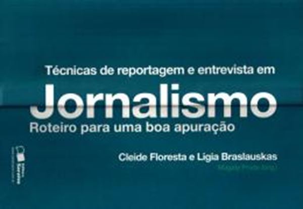 Picture of TECNICAS DE REPORTAGEM E ENTREVISTA ROTEIRO PARA UMA BOA APURACAO, V.3
