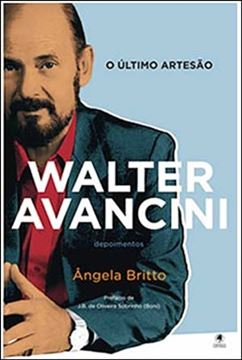 Imagem de WALTER AVANCINI - O ULTIMO ARTESAO