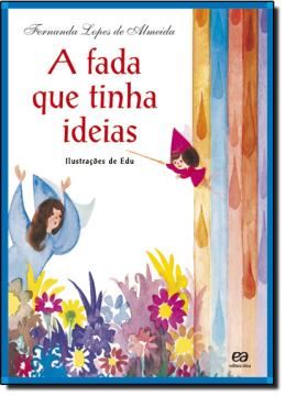 Imagem de A FADA QUE TINHA IDEIAS - 28ª ED