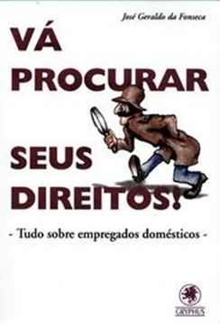 Imagem de VA PROCURAR SEUS DIREITOS -TUDO SOBRE EMPREGADOS DOMESTICOS
