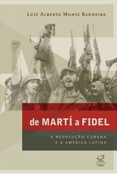 Imagem de DE MARTI A FIDEL - A REVOLUCAO CUBANA E A AMERICA LATINA