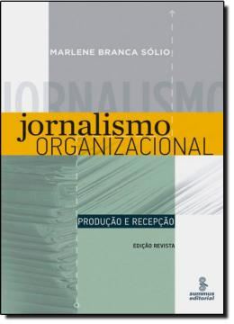 Imagem de JORNALISMO ORGANIZACIONAL - PRODUCAO E RECEPECAO